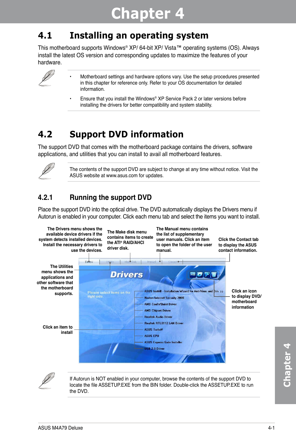 Chapter 4: software support, 1 installing an operating system, 2 support dvd information | 1 running the support dvd, Chapter 4, Software support, Installing an operating system -1, Support dvd information -1 4.2.1, Running the support dvd -1 | Asus M4A79 Deluxe User Manual | Page 97 / 122