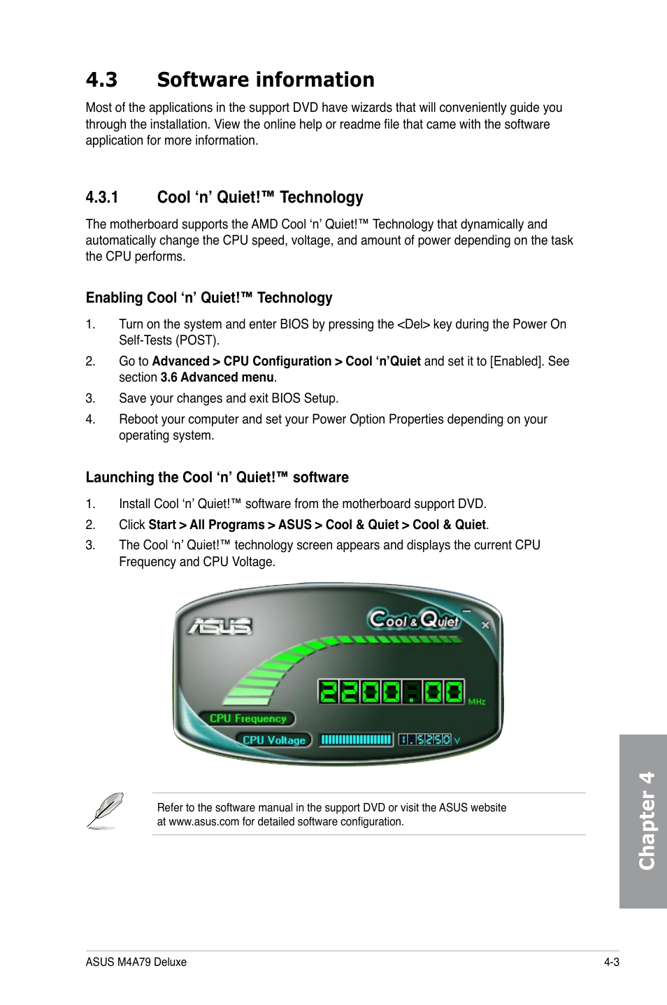 3 software information, 1 cool ‘n’ quiet!™ technology, Software information -3 4.3.1 | Cool ‘n’ quiet!™ technology -3, Chapter 4 | Asus M4A79 Deluxe User Manual | Page 99 / 122