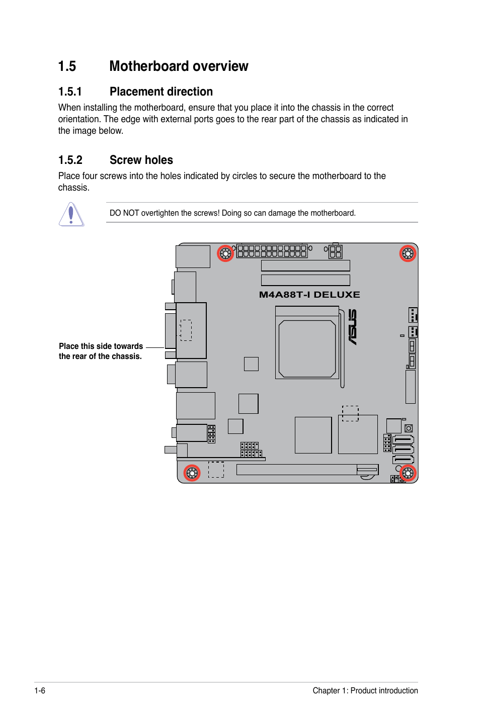 5 motherboard overview, 1 placement direction, 2 screw holes | Motherboard overview -6 1.5.1, Placement direction -6, Screw holes -6 | Asus M4A88T-I DELUXE User Manual | Page 18 / 70