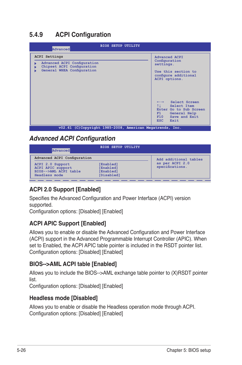 9 acpi configuration, Acpi configuration -26, Advanced acpi configuration | Acpi 2.0 support [enabled, Acpi apic support [enabled, Bios-->aml acpi table [enabled, Headless mode [disabled | Asus RS700-E6/RS4 User Manual | Page 74 / 138