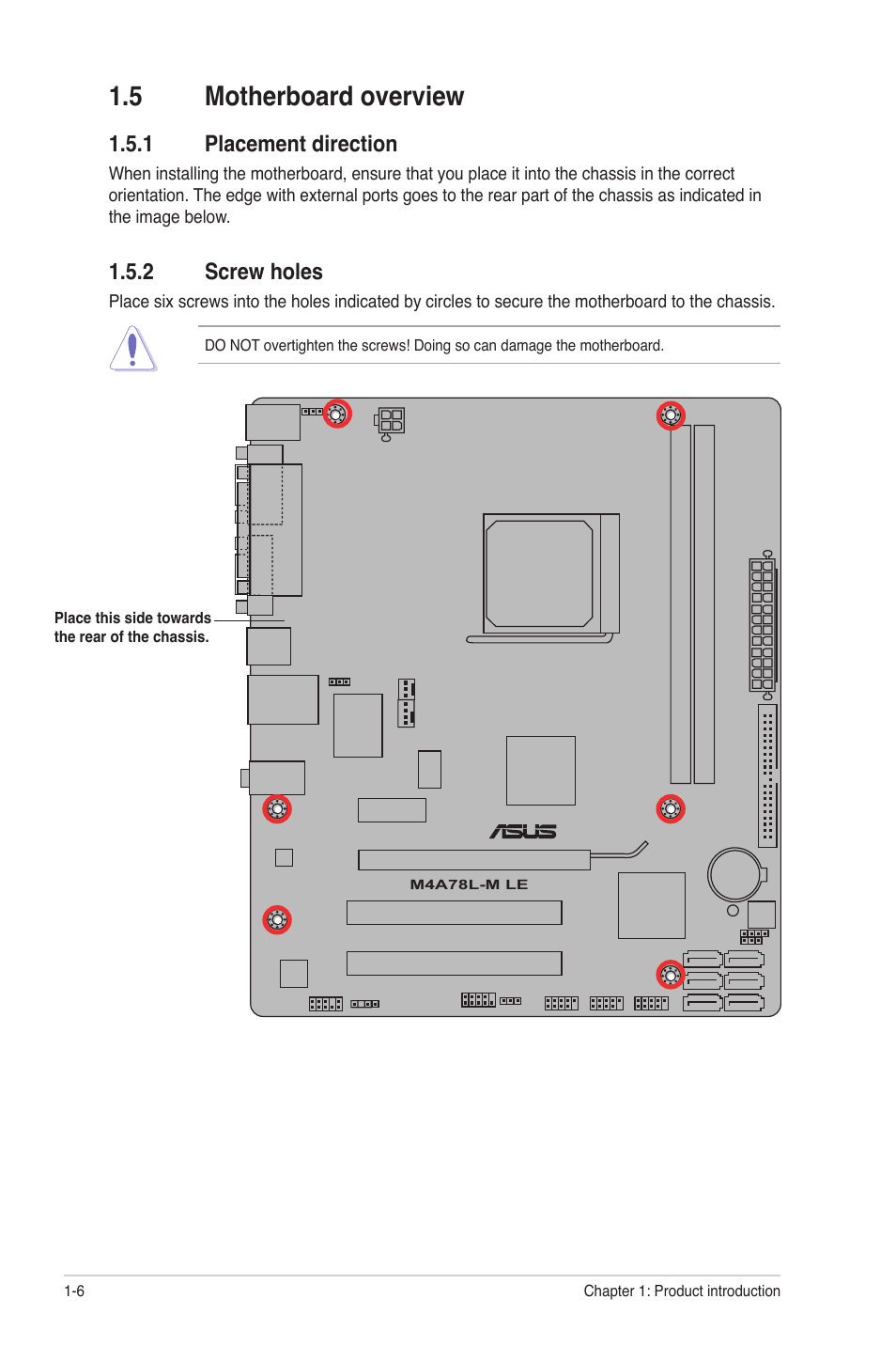 5 motherboard overview, 1 placement direction, 2 screw holes | Motherboard overview -6 1.5.1, Placement direction -6, Screw holes -6 | Asus M4A78L-M LE User Manual | Page 18 / 64