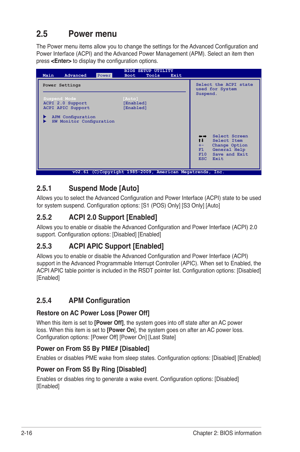 5 power menu, 1 suspend mode, 2 acpi 2.0 support | 3 acpi apic support, 4 apm configuration, Power menu -16 2.5.1, Suspend mode -16, Acpi 2.0 support -16, Acpi apic support -16, Apm configuration -16 | Asus M4A78L-M LE User Manual | Page 58 / 64