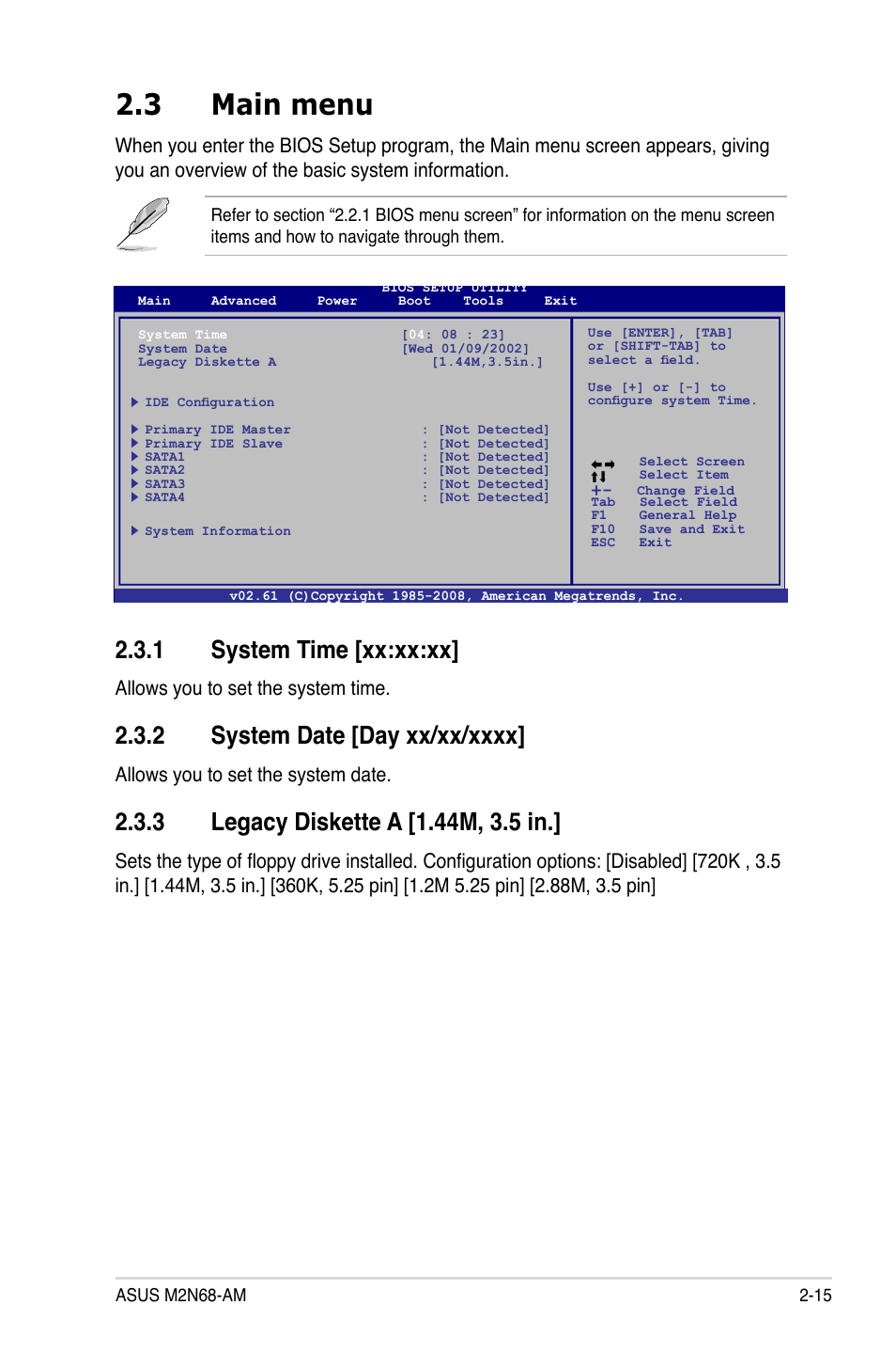 3 main menu, 1 system time, 2 system date | 3 legacy diskette a, Main menu -15 2.3.1, System time -15, System date -15, Legacy diskette a -15, 1 system time [xx:xx:xx, Allows you to set the system time | Asus M2N68-AM User Manual | Page 59 / 96