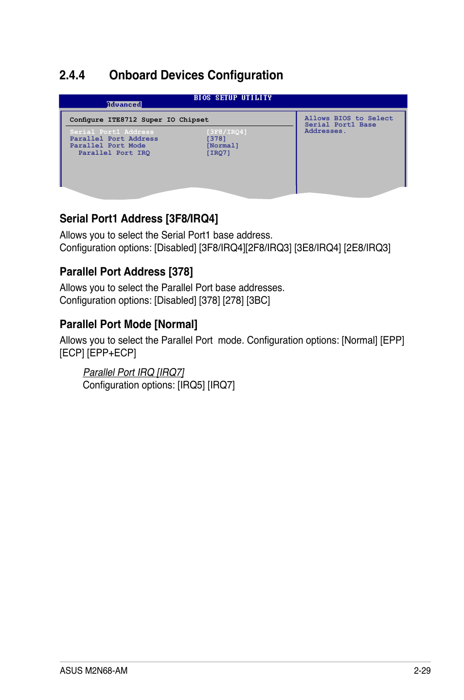 4 onboard devices configuration, Onboard devices configuration -29, Serial port1 address [3f8/irq4 | Parallel port address [378, Parallel port mode [normal | Asus M2N68-AM User Manual | Page 73 / 96