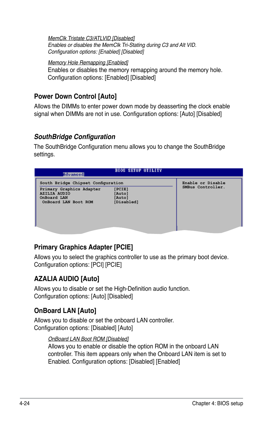 Power down control [auto, Southbridge configuration, Primary graphics adapter [pcie | Azalia audio [auto, Onboard lan [auto | Asus M2N DH User Manual | Page 84 / 116