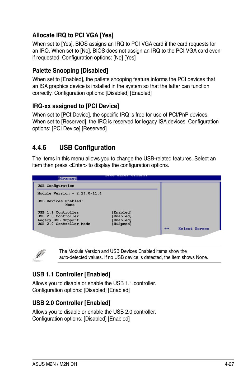 6 usb configuration, Usb 1.1 controller [enabled, Usb 2.0 controller [enabled | Allocate irq to pci vga [yes, Palette snooping [disabled, Irq-xx assigned to [pci device | Asus M2N DH User Manual | Page 87 / 116