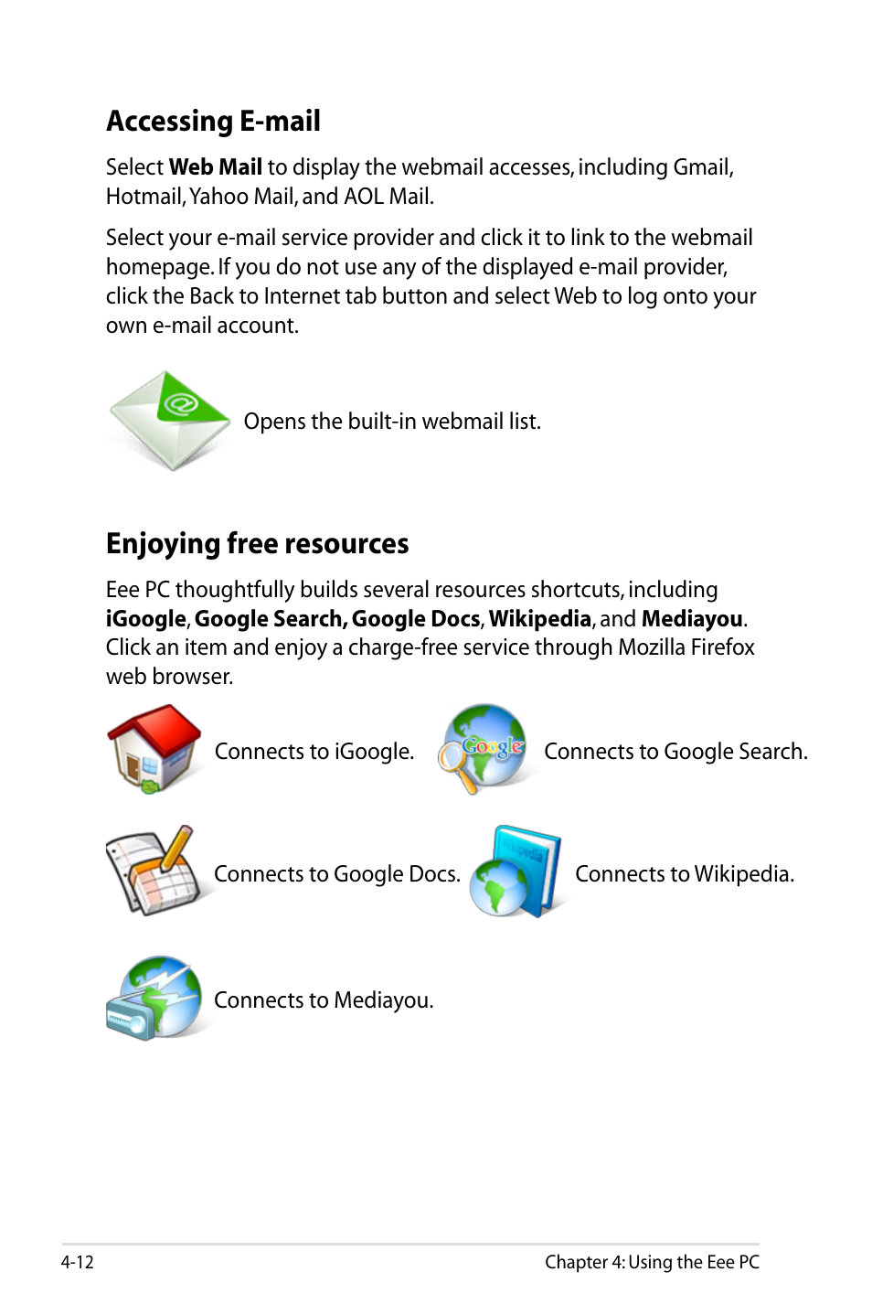 Enjoying free resources, Accessing e-mail | Asus Eee PC 900HD/Linux User Manual | Page 48 / 132