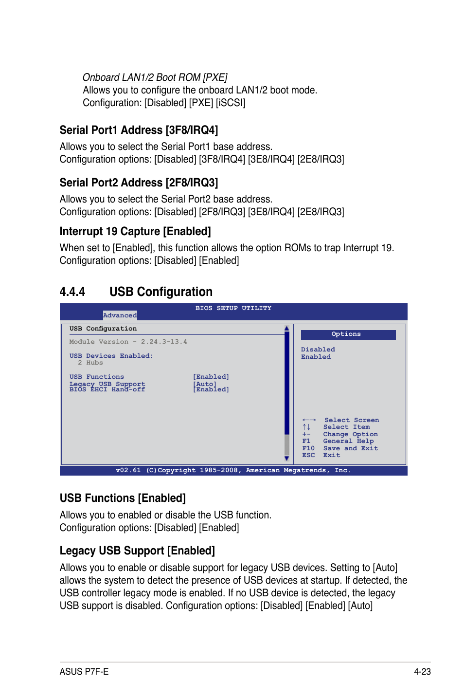 4 usb configuration, Serial port1 address [3f8/irq4, Serial port2 address [2f8/irq3 | Interrupt 19 capture [enabled, Usb functions [enabled, Legacy usb support [enabled | Asus P7F-E User Manual | Page 81 / 162