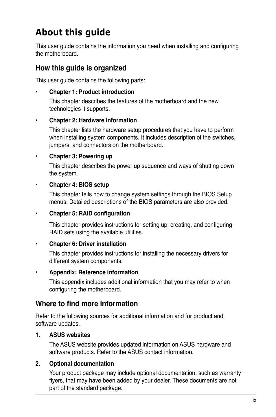 About this guide, How this guide is organized, Where to find more information | Asus P7F-E User Manual | Page 9 / 162