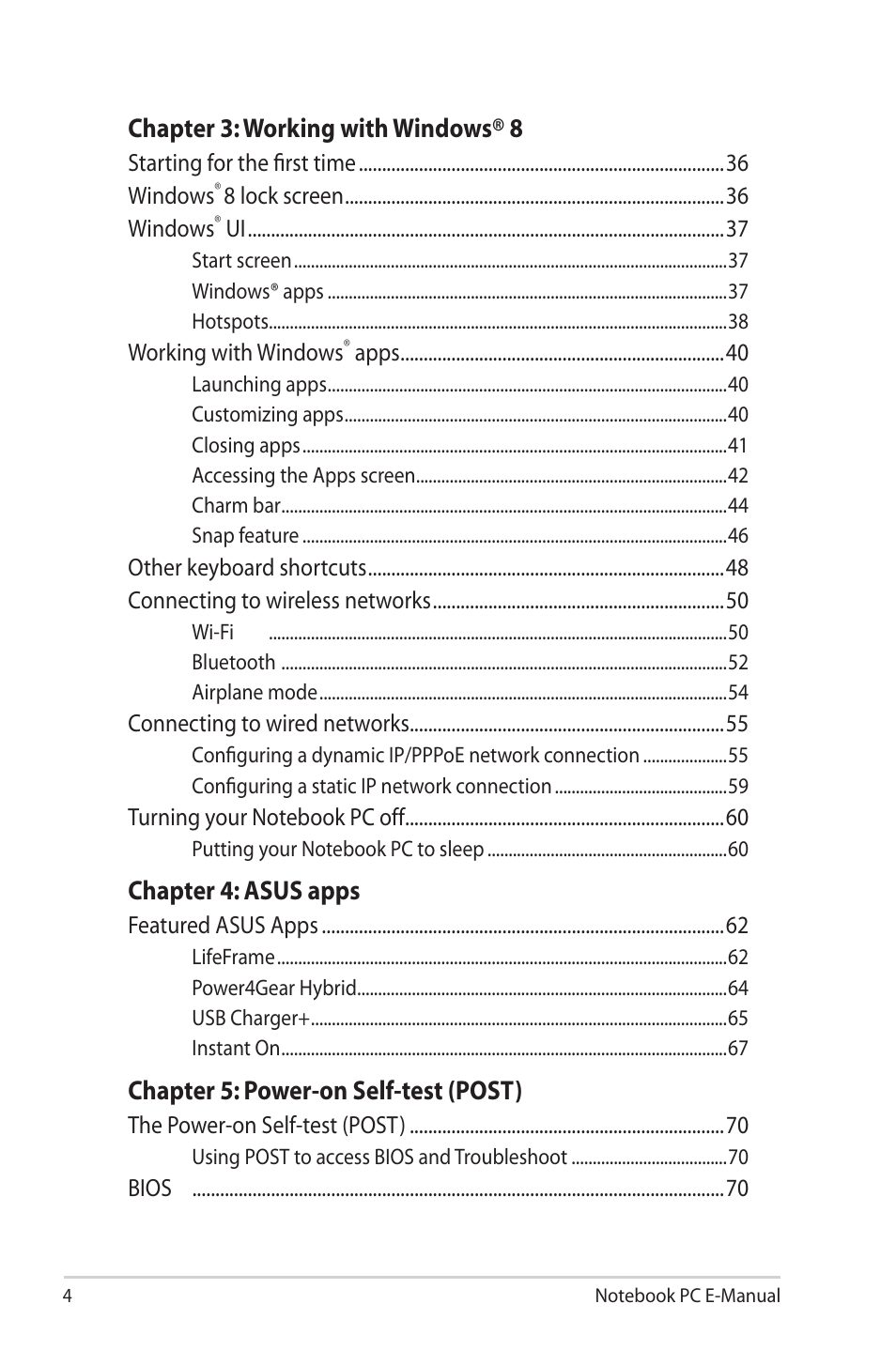 Chapter 3: working with windows® 8, Chapter 4: asus apps, Chapter 5: power-on self-test (post) | Asus UX52VS User Manual | Page 4 / 104