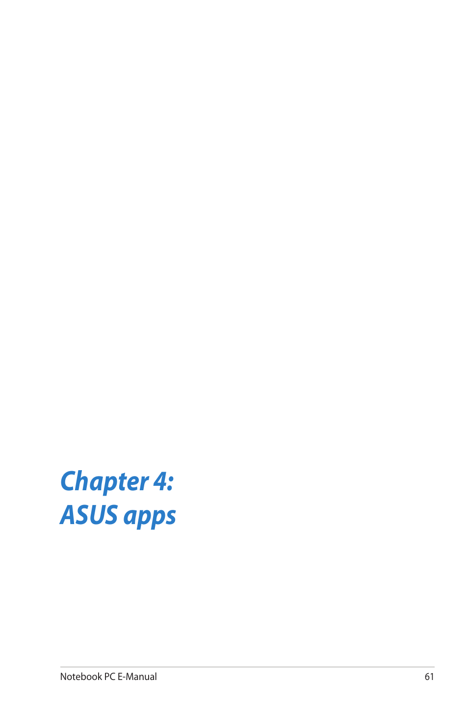 Chapter 4: asus apps | Asus UX52VS User Manual | Page 61 / 104