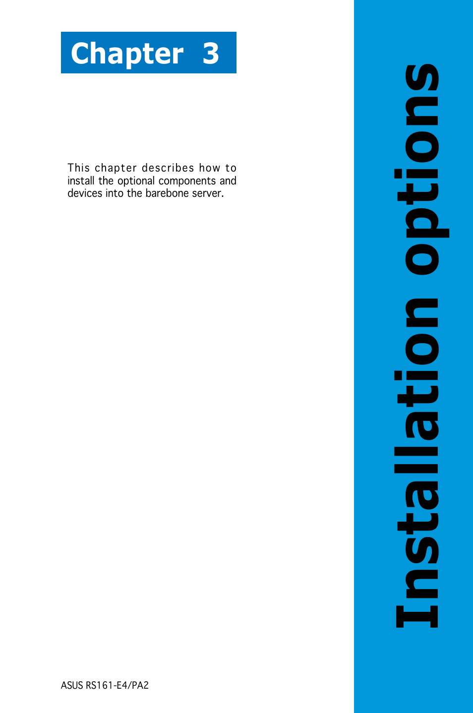 Installation opt ions | Asus RS161-E4/PA2 User Manual | Page 43 / 126