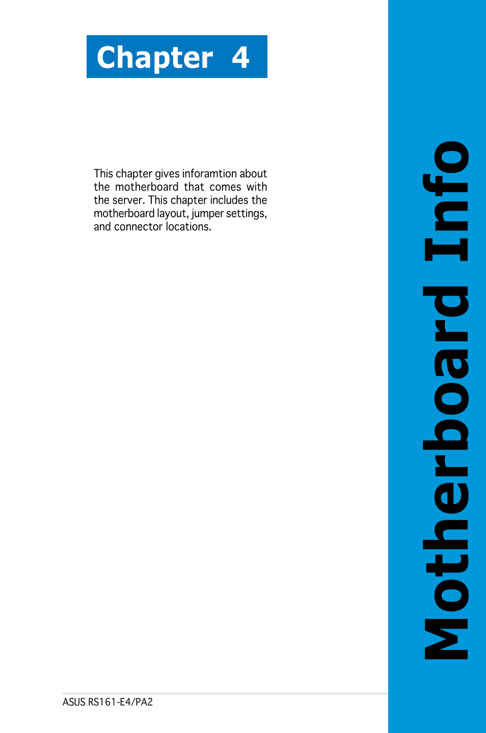 Motherboa rd info, Chapter 4 | Asus RS161-E4/PA2 User Manual | Page 47 / 126