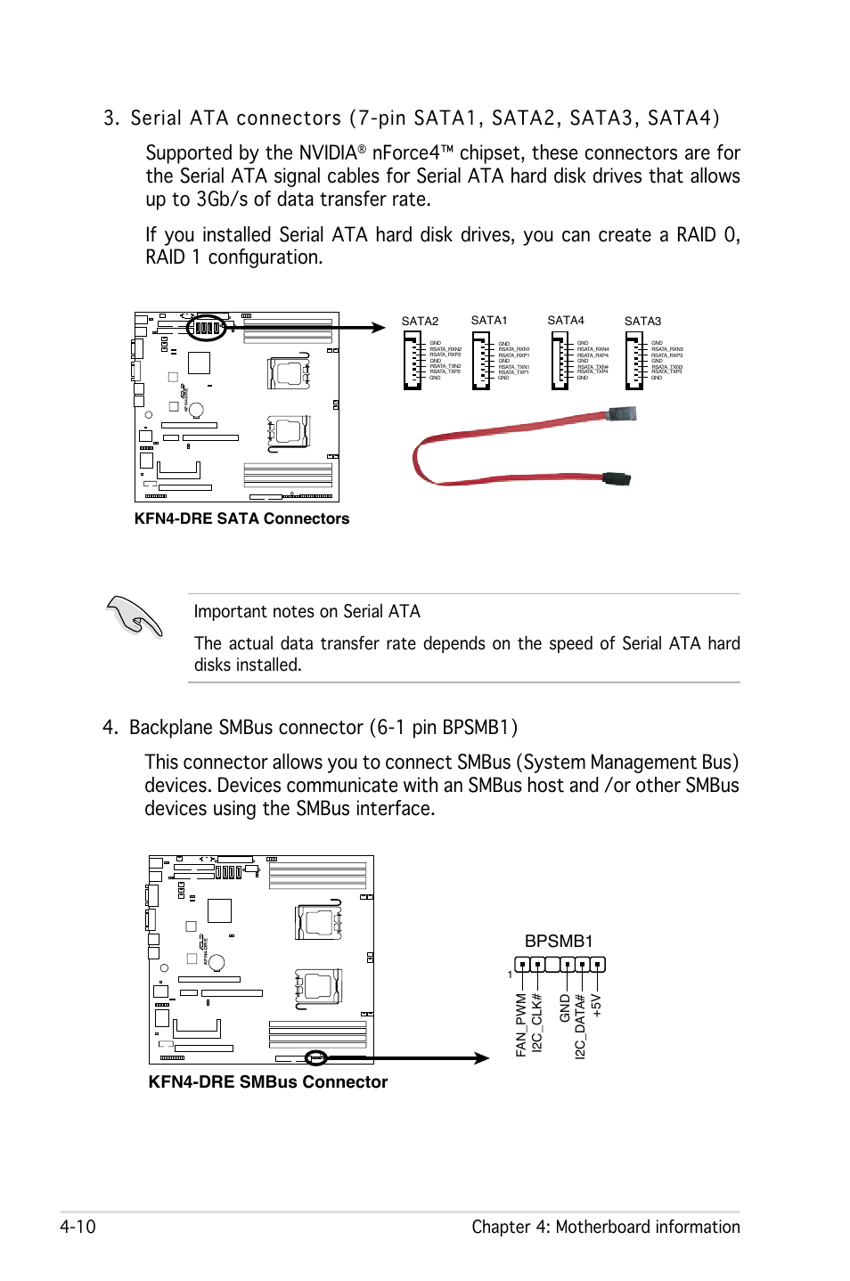10 chapter 4: motherboard information, Kfn4-dre smbus connector bpsmb1, Kfn4-dre sata connectors | Asus RS161-E4/PA2 User Manual | Page 56 / 126