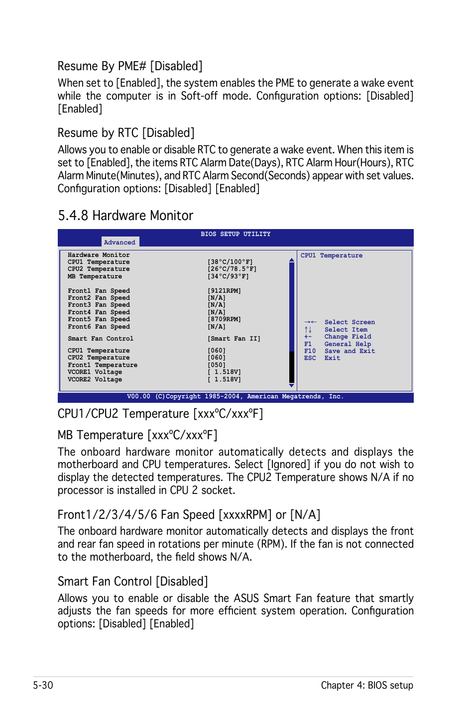 8 hardware monitor, Resume by pme# [disabled, Resume by rtc [disabled | Smart fan control [disabled | Asus RS161-E4/PA2 User Manual | Page 94 / 126