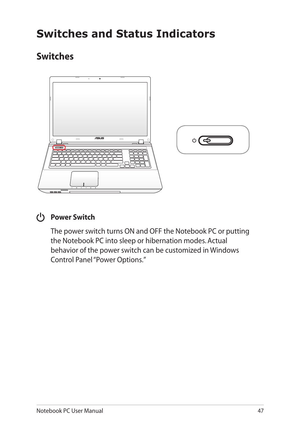 Switches and status indicators, Switches | Asus R900VM User Manual | Page 47 / 122