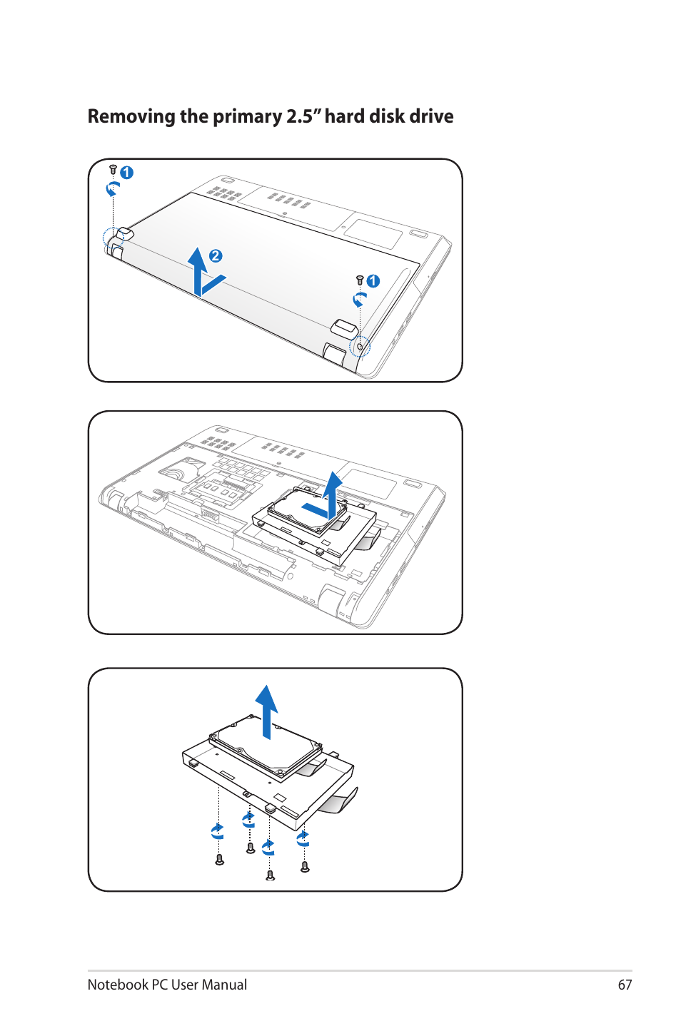 Removing the primary 2.5” hard disk drive | Asus R900VM User Manual | Page 67 / 122