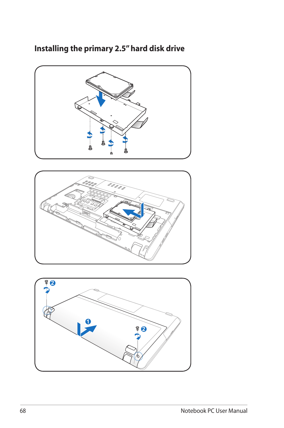 Installing the primary 2.5” hard disk drive | Asus R900VM User Manual | Page 68 / 122