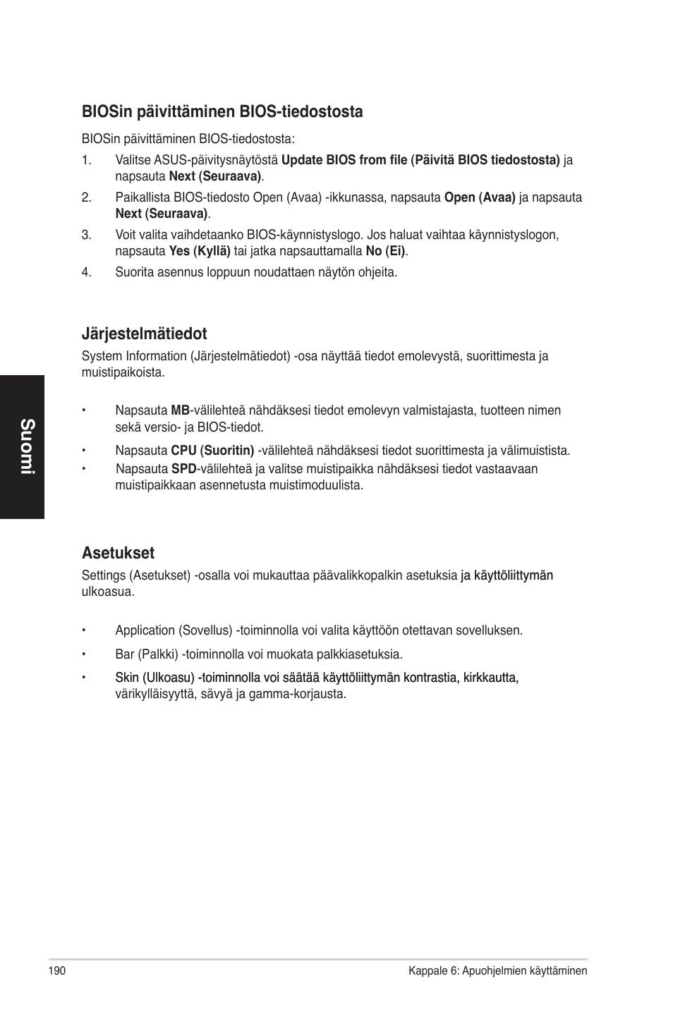 Suomi, Iosin päivittäminen ��ios-tiedostosta, Ärjestelmätiedot | Asetukset | Asus CM1630 User Manual | Page 190 / 340