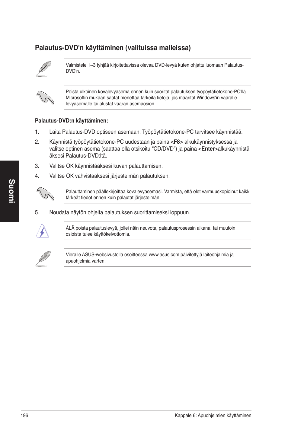 Suomi, Palautus-�v�'n käyttäminen �valituissa malleissa | Asus CM1630 User Manual | Page 196 / 340