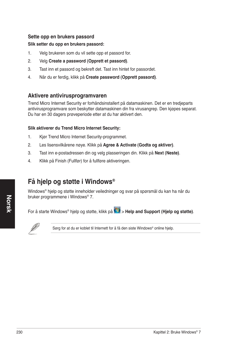 Få hjelp og støtte i windows, Få h�elp og støtte i windows, No ��sk | Aktive��e �ntivi��usp��og���mv���en | Asus CM1630 User Manual | Page 230 / 340