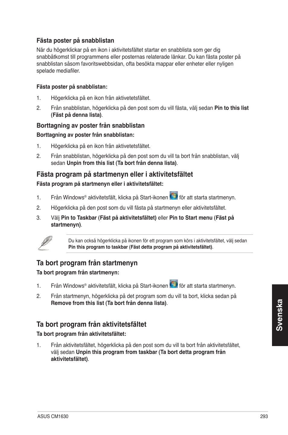 Svenska, Ta bort program från startmenyn, Ta bort program från aktivitetsfältet | Asus CM1630 User Manual | Page 293 / 340