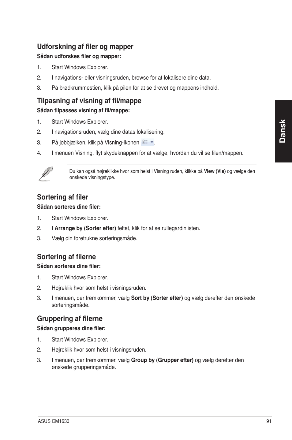 Dansk, Dforskning af filer og �apper, Tilpasning af �isning af fil/�appe | Ortering af filer, Ortering af filerne, Gruppering af filerne | Asus CM1630 User Manual | Page 91 / 340