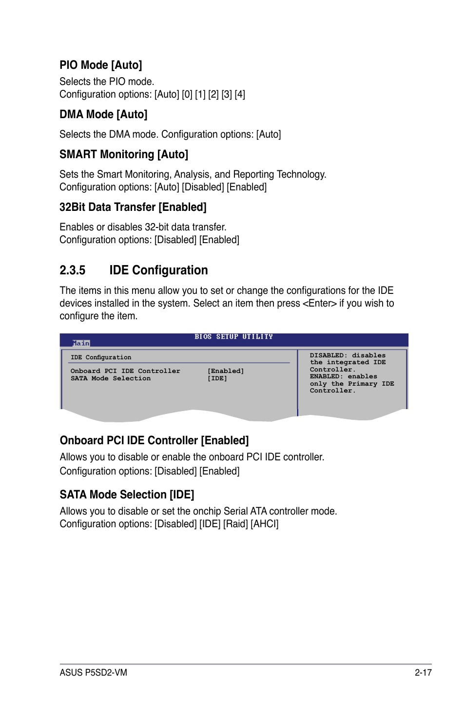 5 ide configuration, Pio mode [auto, Dma mode [auto | Smart monitoring [auto, 32bit data transfer [enabled, Onboard pci ide controller [enabled, Sata mode selection [ide | Asus P5SD2-VM User Manual | Page 61 / 88
