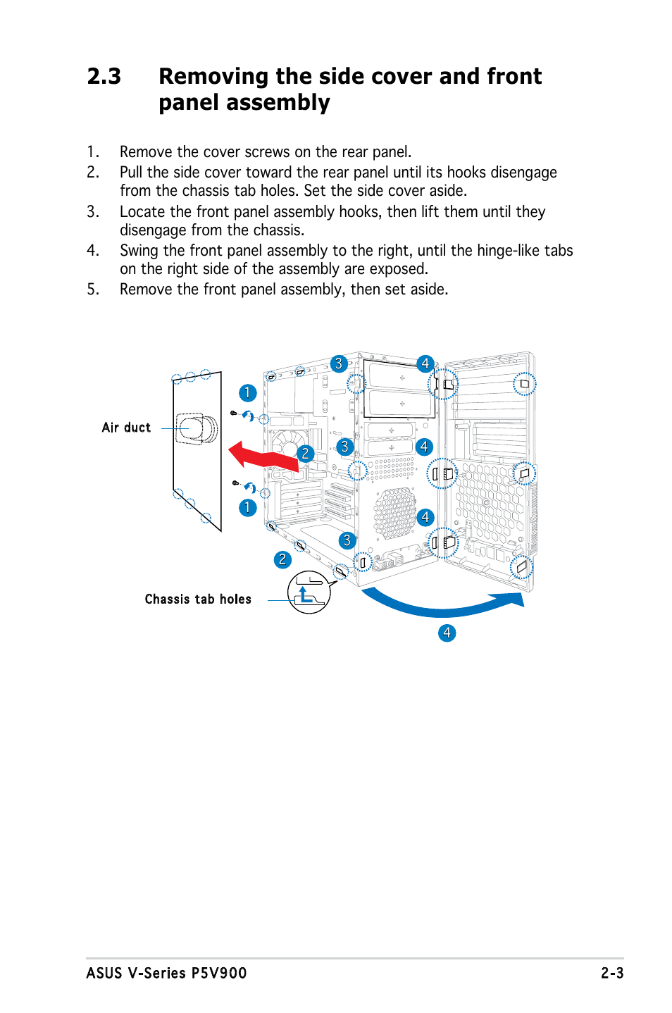 3 removing the side cover and front panel assembly | Asus V3-P5V900 User Manual | Page 21 / 98