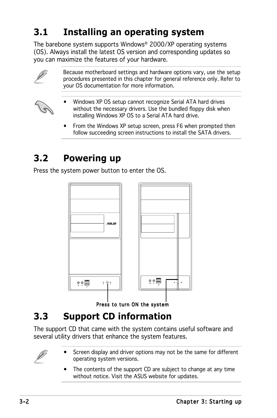 1 installing an operating system, 3 support cd information, 2 powering up | Asus V3-P5V900 User Manual | Page 42 / 98