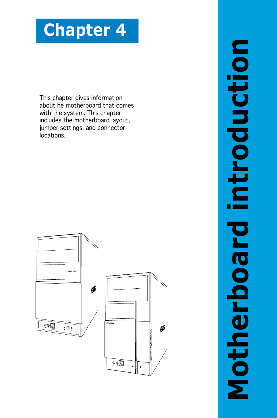 Motherboard introduction, Chapter 4 | Asus V3-P5V900 User Manual | Page 53 / 98