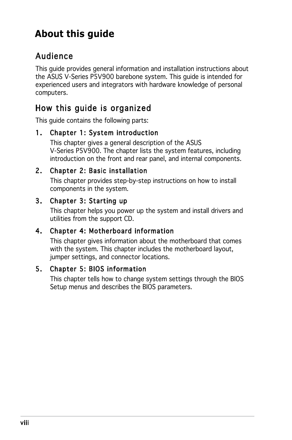 About this guide, Audience, How this guide is organized | Asus V3-P5V900 User Manual | Page 8 / 98