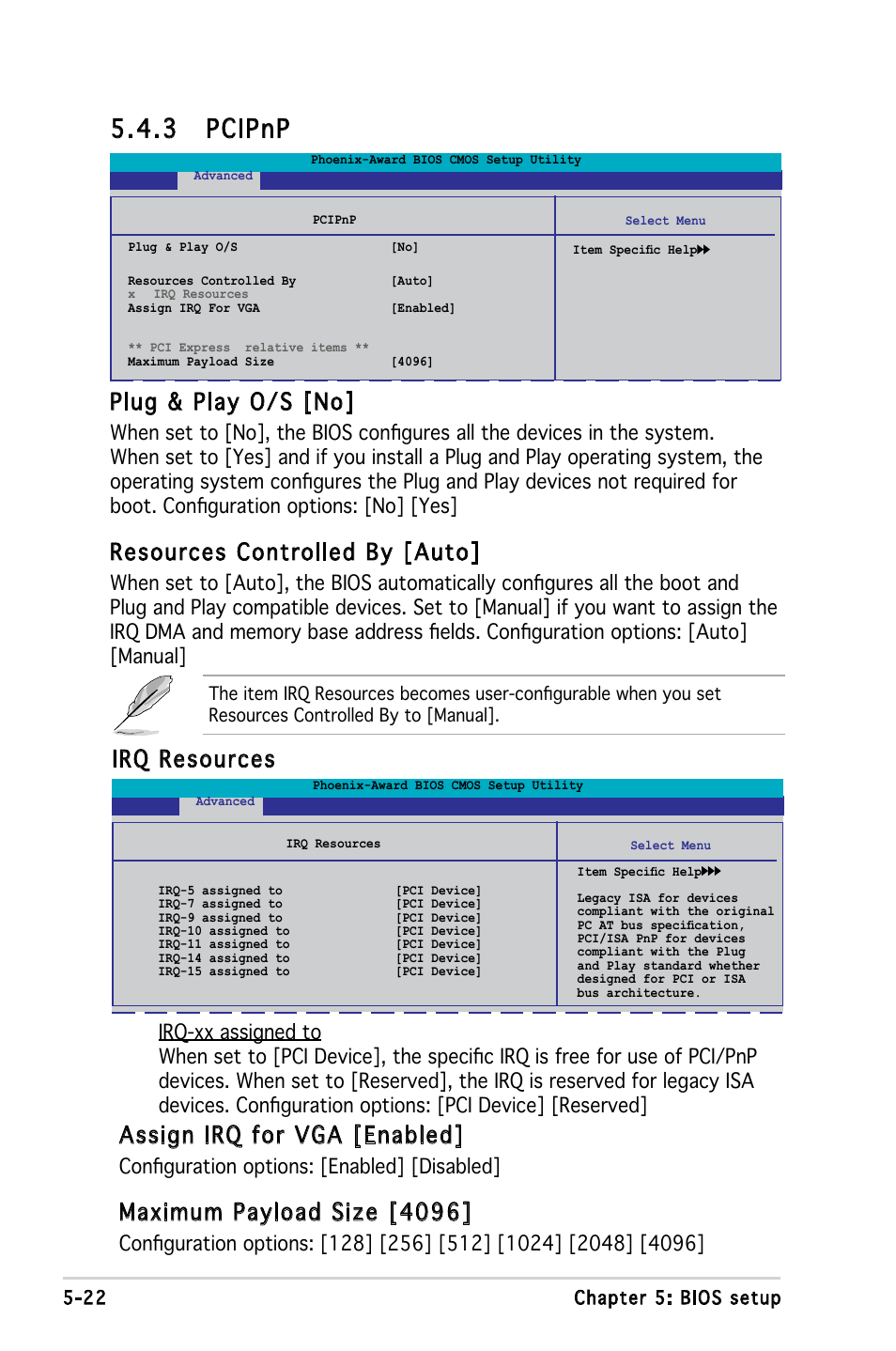 3 pcipnp, Plug & play o/s [no, Resources controlled by [auto | Irq resources, Assign irq for vga [enabled, Maximum payload size [4096, Configuration options: [enabled] [disabled | Asus V3-P5V900 User Manual | Page 86 / 98