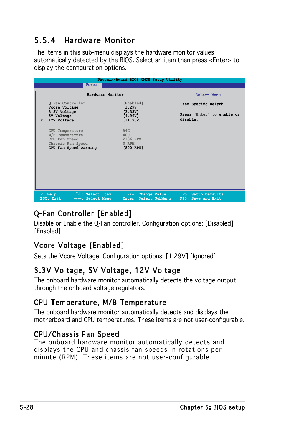 4 hardware monitor, Q-fan controller [enabled, Vcore voltage [enabled | 3v voltage, 5v voltage, 12v voltage, Cpu temperature, m/b temperature, Cpu/chassis fan speed | Asus V3-P5V900 User Manual | Page 92 / 98