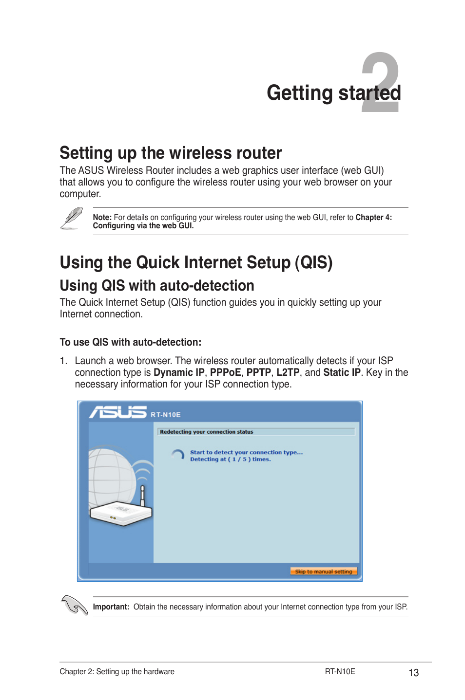 Chapter 2: getting started, Setting up the wireless router, Using the quick internet setup (qis) | Using qis with auto-detection, Getting started | Asus RT-N10E User Manual | Page 13 / 46