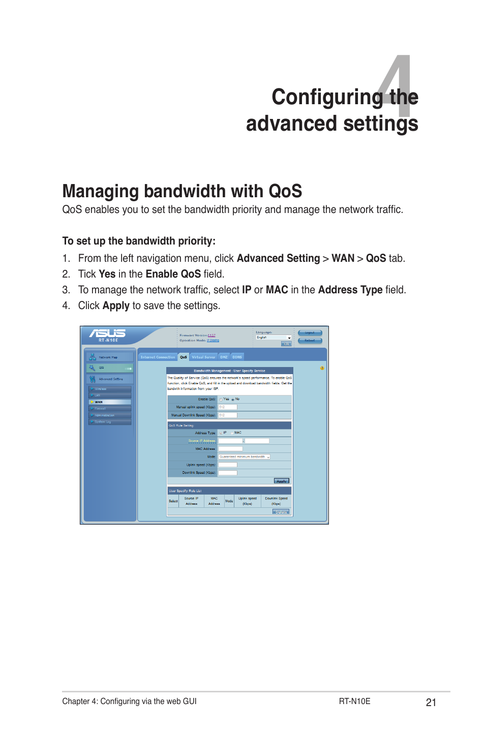 Managing bandwidth with qos, Chapter 4: configuring the advanced settings, Configuring the advanced settings | Asus RT-N10E User Manual | Page 21 / 46