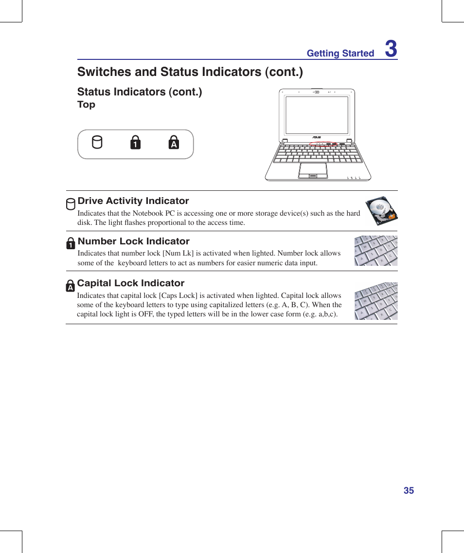 Switches and status indicators (cont.) | Asus N10J User Manual | Page 35 / 91