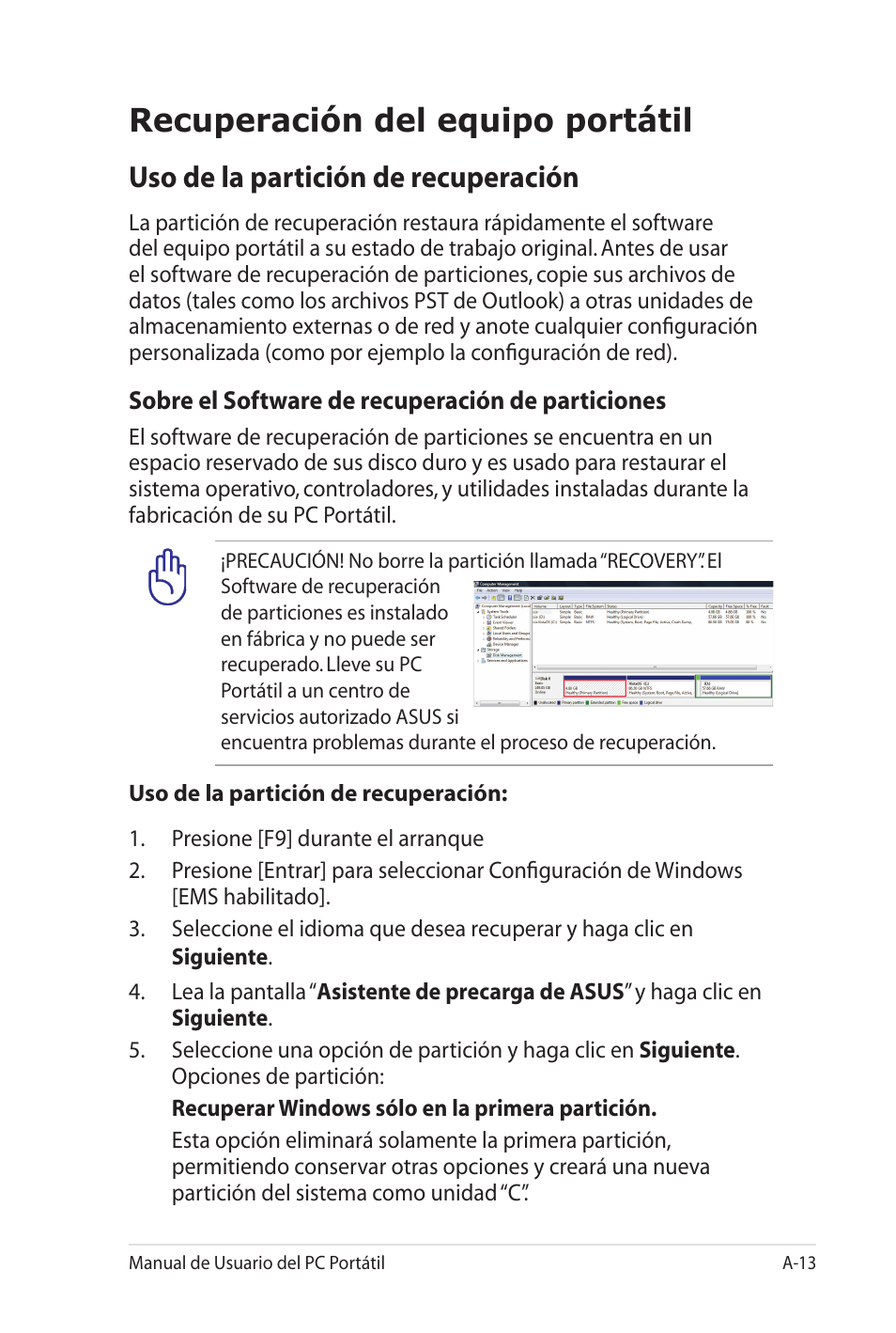 Recuperación del equipo portátil, Uso de la partición de recuperación | Asus X35SG User Manual | Page 89 / 116