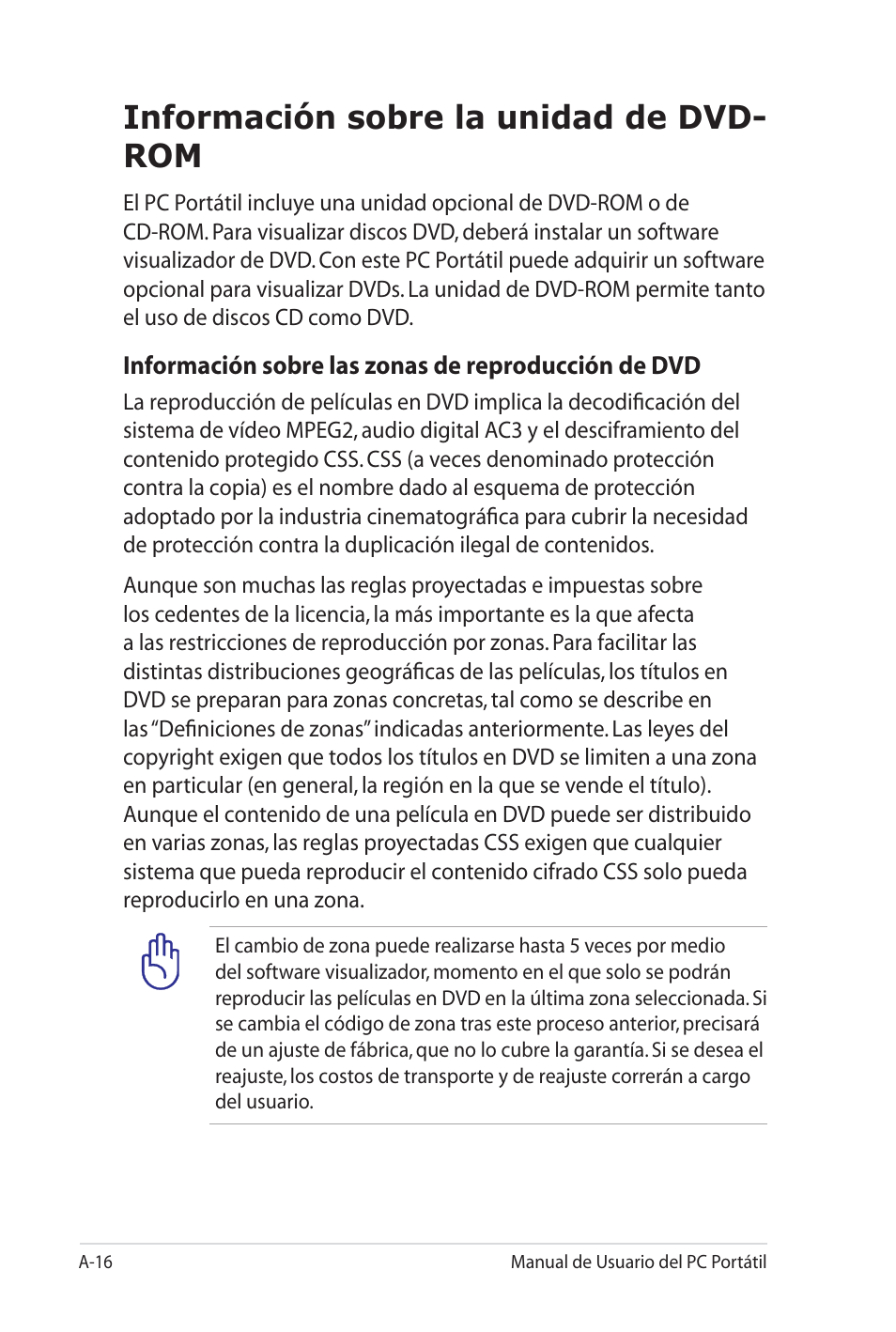 Información sobre la unidad de dvd-rom, Información sobre la unidad de dvd- rom | Asus X35SG User Manual | Page 92 / 116