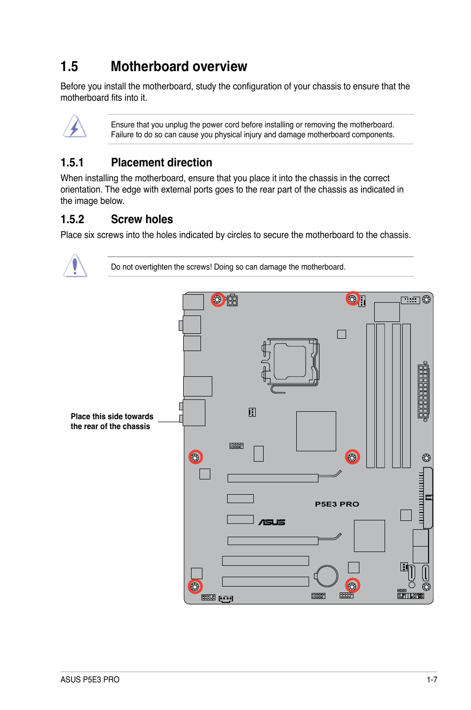 5 motherboard overview, 1 placement direction, 2 screw holes | Motherboard overview -7 1.5.1, Placement direction -7, Screw holes -7 | Asus P5E3 Pro User Manual | Page 17 / 62