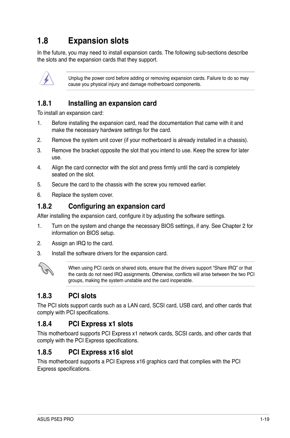 8 expansion slots, 1 installing an expansion card, 2 configuring an expansion card | 3 pci slots, 4 pci express x1 slots, 5 pci express x16 slot, Expansion slots -19 1.8.1, Installing an expansion card -19, Configuring an expansion card -19, Pci slots -19 | Asus P5E3 Pro User Manual | Page 29 / 62