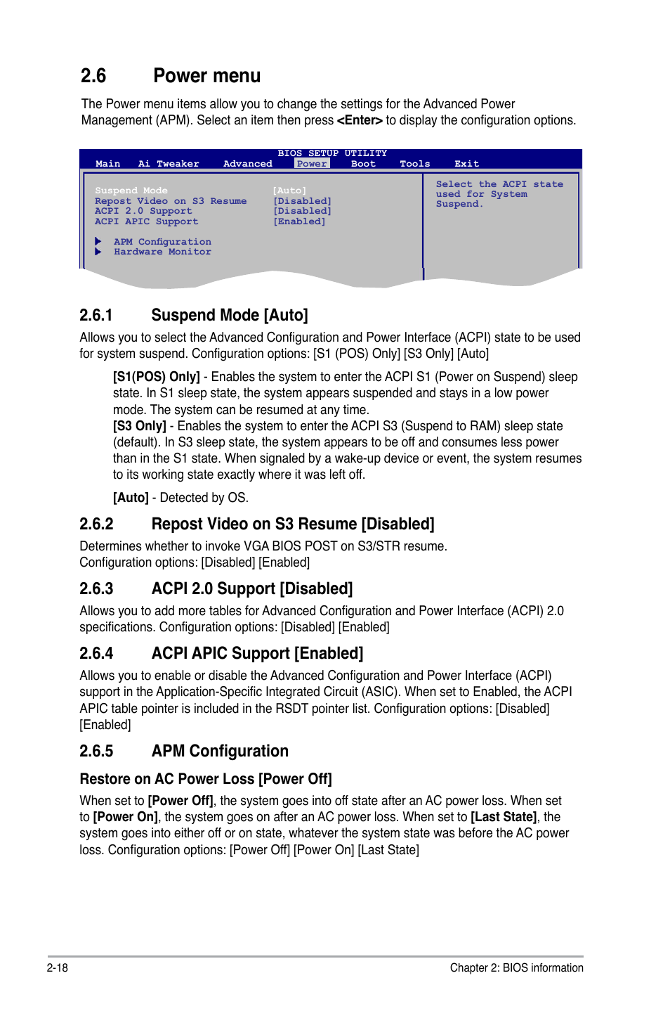 6 power menu, 1 suspend mode [auto, 2 repost video on s3 resume [disabled | 3 acpi 2.0 support [disabled, 4 acpi apic support [enabled, 5 apm configuration, Power menu -18 2.6.1, Suspend mode -18, 2 repost video on s3 resume -18 2.6.3, Acpi 2.0 support -18 | Asus P5E3 Pro User Manual | Page 56 / 62