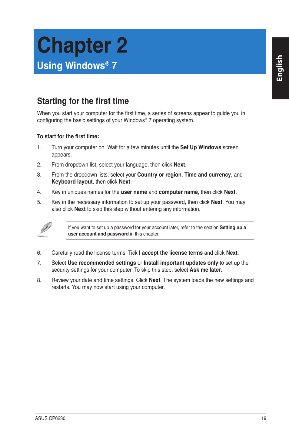 Chapter 2: using windows® 7, Starting for the first time, Using windows | Chapter 2, English | Asus CP6230 User Manual | Page 19 / 330