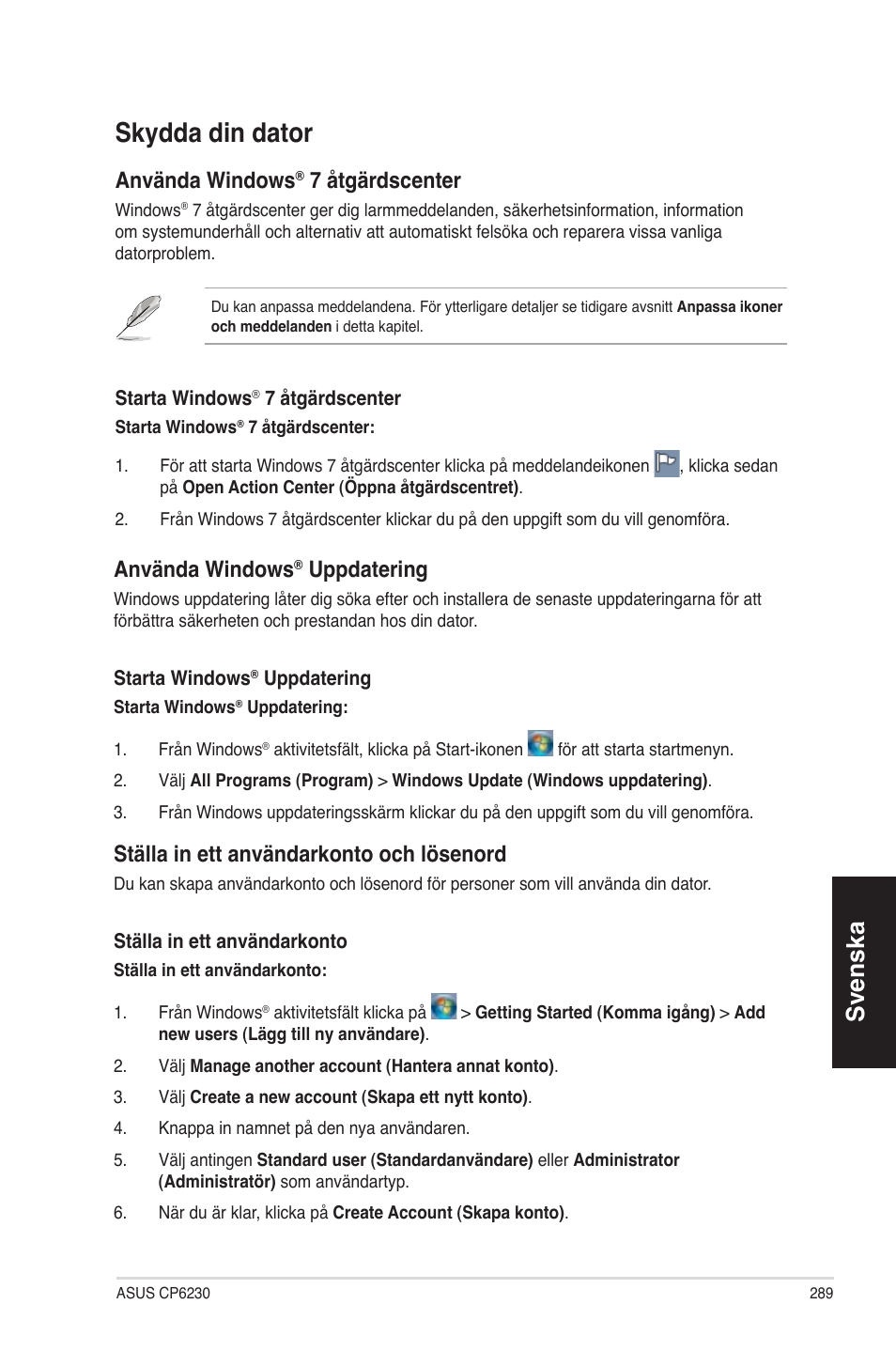 Skydda din dator, Svenska, Använda windows | 7 åtgärdscenter, Uppdatering, Ställa in ett användarkonto och lösenord | Asus CP6230 User Manual | Page 289 / 330