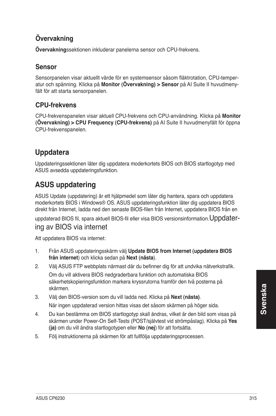 Svenska, Uppdatera, Asus uppdatering | Uppdater- ing av bios via internet, Övervakning, Sensor, Cpu-frekvens | Asus CP6230 User Manual | Page 315 / 330