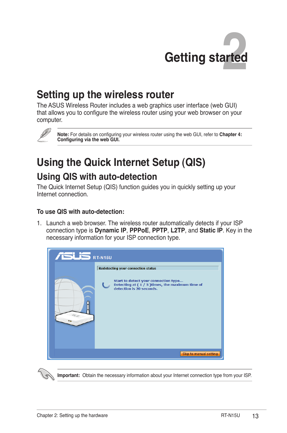 Chapter 2: getting started, Setting up the wireless router, Using the quick internet setup (qis) | Using qis with auto-detection, Getting started | Asus RT-N15U User Manual | Page 13 / 60