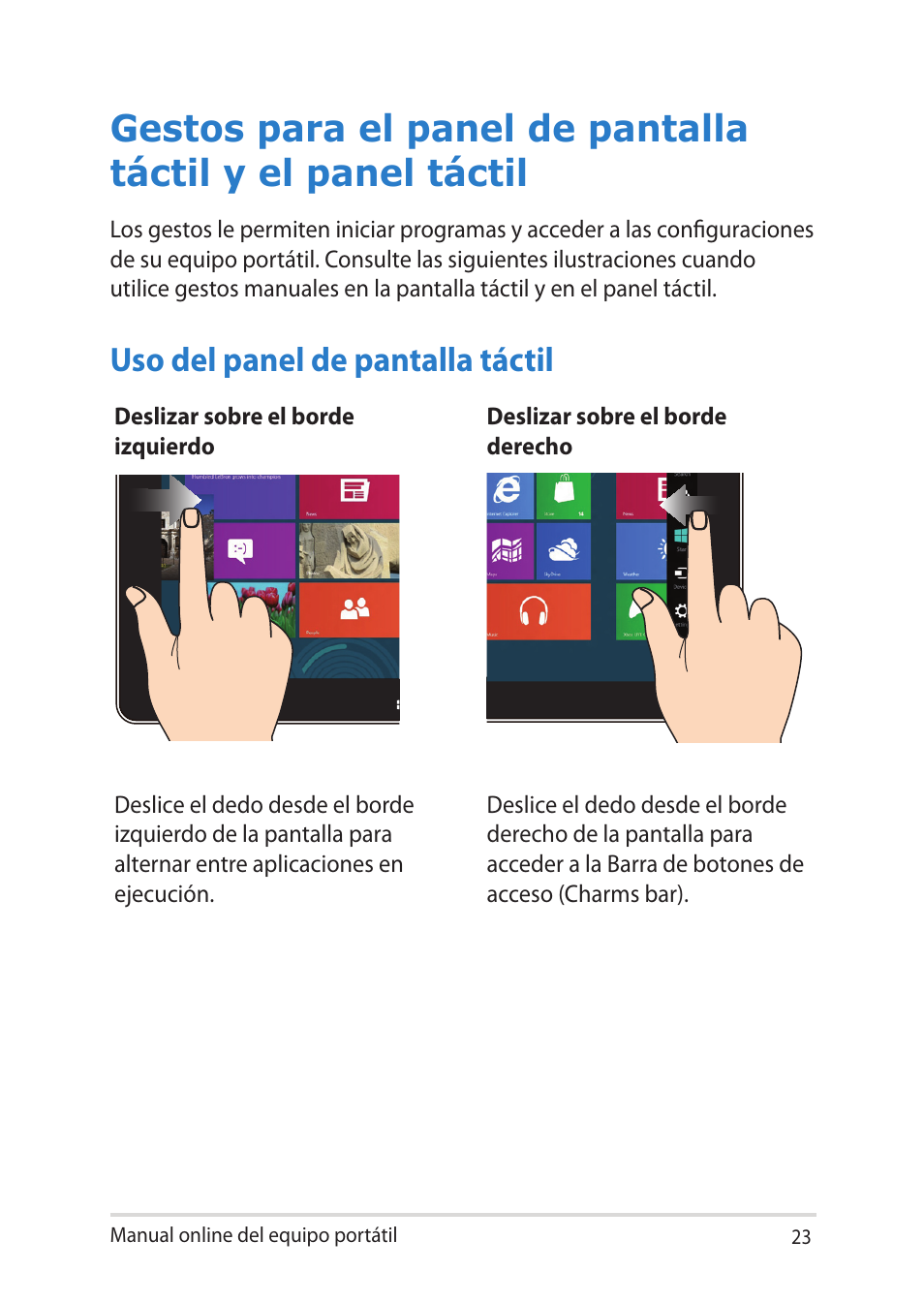 Uso del panel de pantalla táctil | Asus UX301LA User Manual | Page 23 / 114