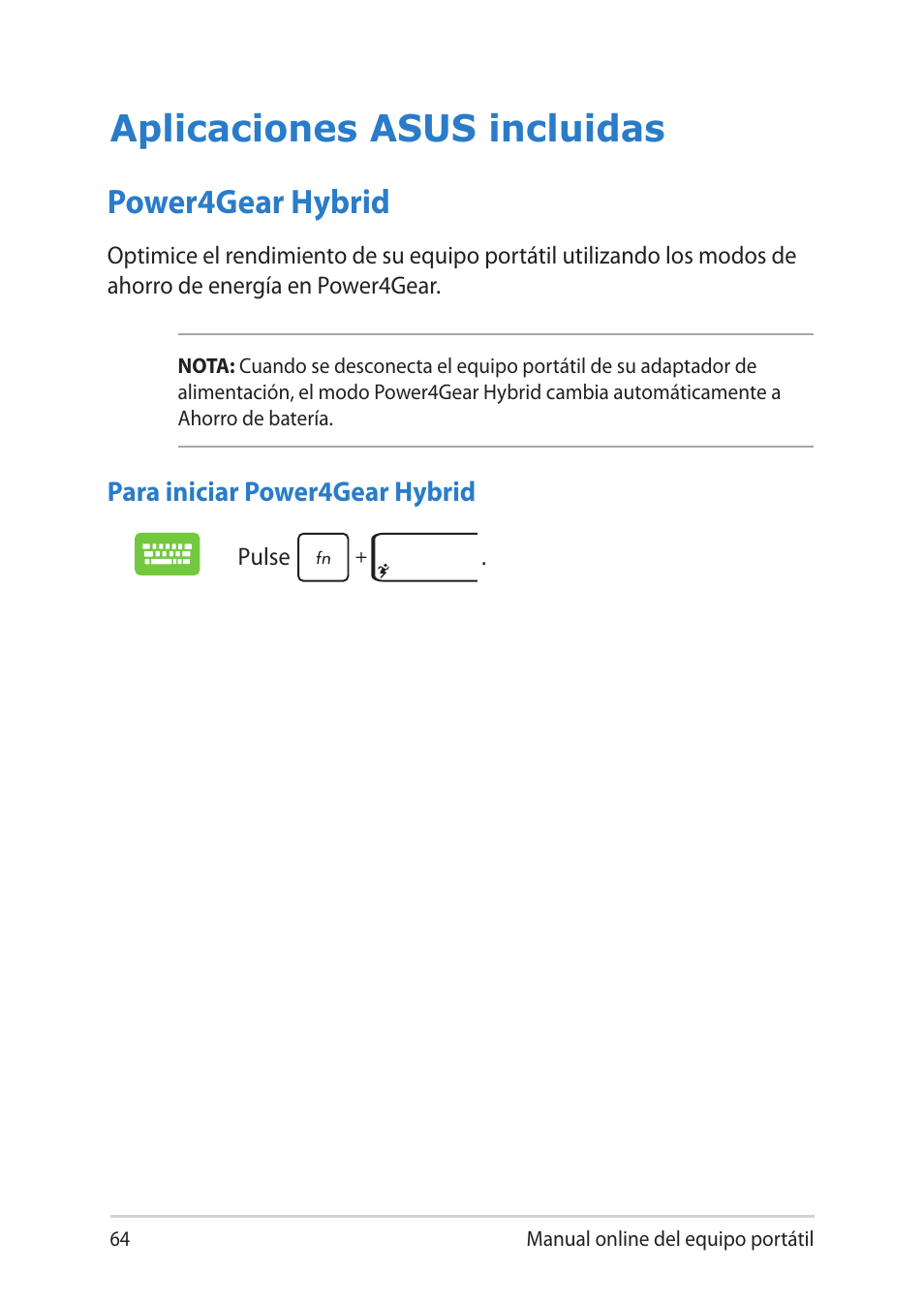 Aplicaciones asus incluidas, Power4gear hybrid | Asus UX301LA User Manual | Page 64 / 114