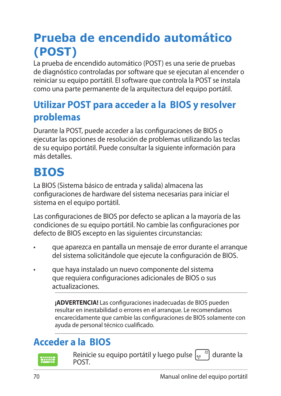 Prueba de encendido automático (post), Bios, Acceder a la bios | Asus UX301LA User Manual | Page 70 / 114