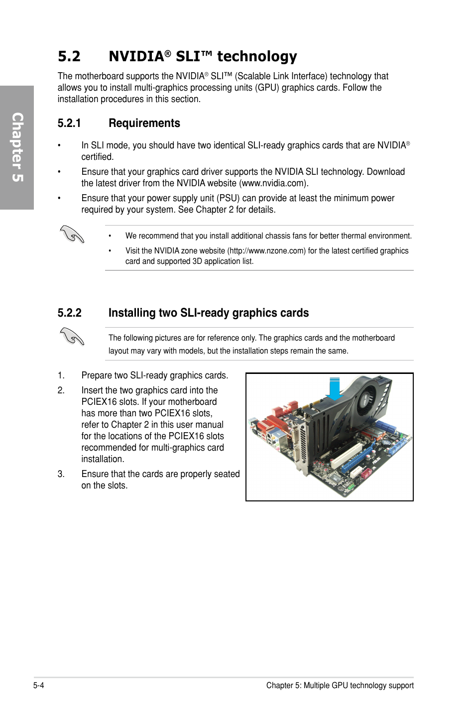 2 nvidia® sli™ technology, 1 requirements, 2 installing two sli-ready graphics cards | Nvidia, Sli™ technology -4, Requirements -4, Installing two sli-ready graphics cards -4, Chapter 5 5.2 nvidia, Sli™ technology | Asus M5A99X EVO User Manual | Page 132 / 138